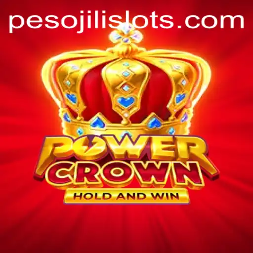 Unveiling the Allure of PowerCrown: A Thrilling Adventure in JILI SLOTS