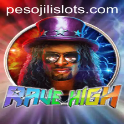 Dive into the Exciting World of RaveHigh and JILI SLOTS