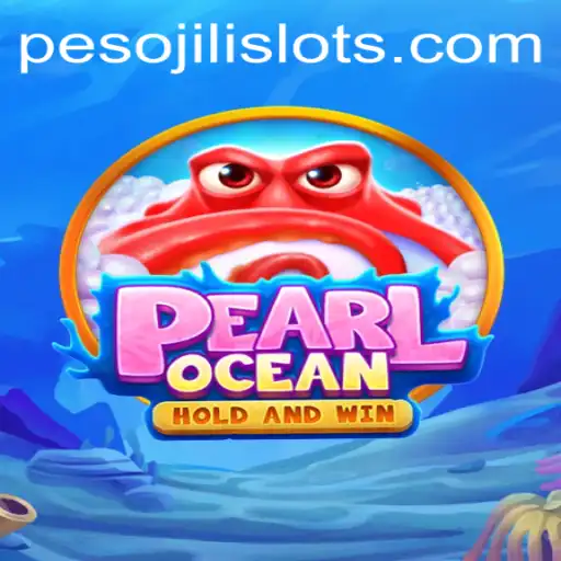 Exploring the Enchanting World of PearlOcean: A Dive into JILI SLOTS