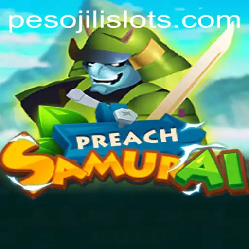 PreachSamurai: Dive into the New Age of JILI SLOTS