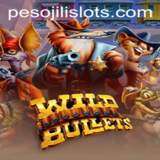 Exploring the Thrilling World of WildBullets: A JILI SLOTS Adventure